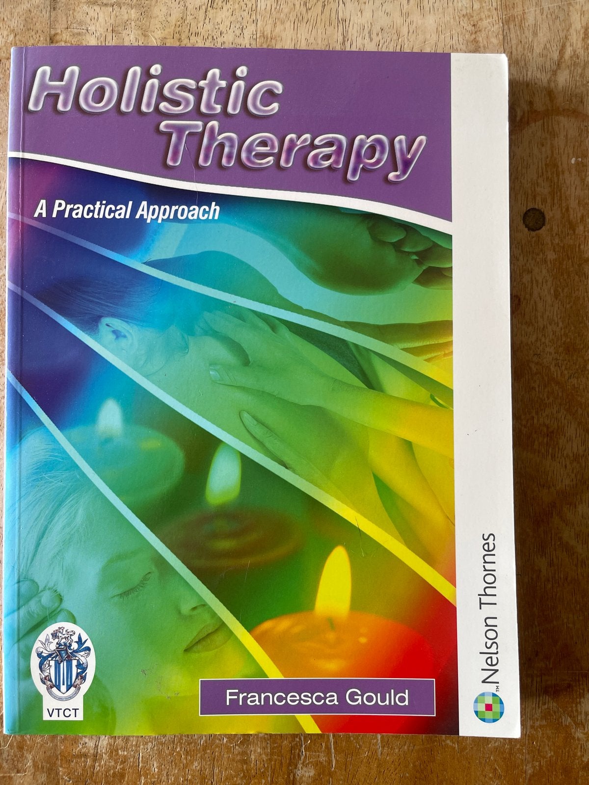 Holistic Therapy: A Practical Approach - Francesca Gould, Boeken, Ophalen of Verzenden, Zo goed als nieuw