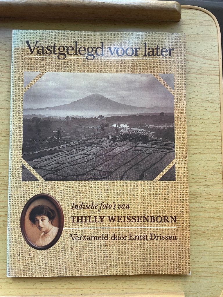 Indische foto’s (1917-1942) van Thilly Weissenborn, Ophalen of Verzenden, Zo goed als nieuw, Ernst Drissen