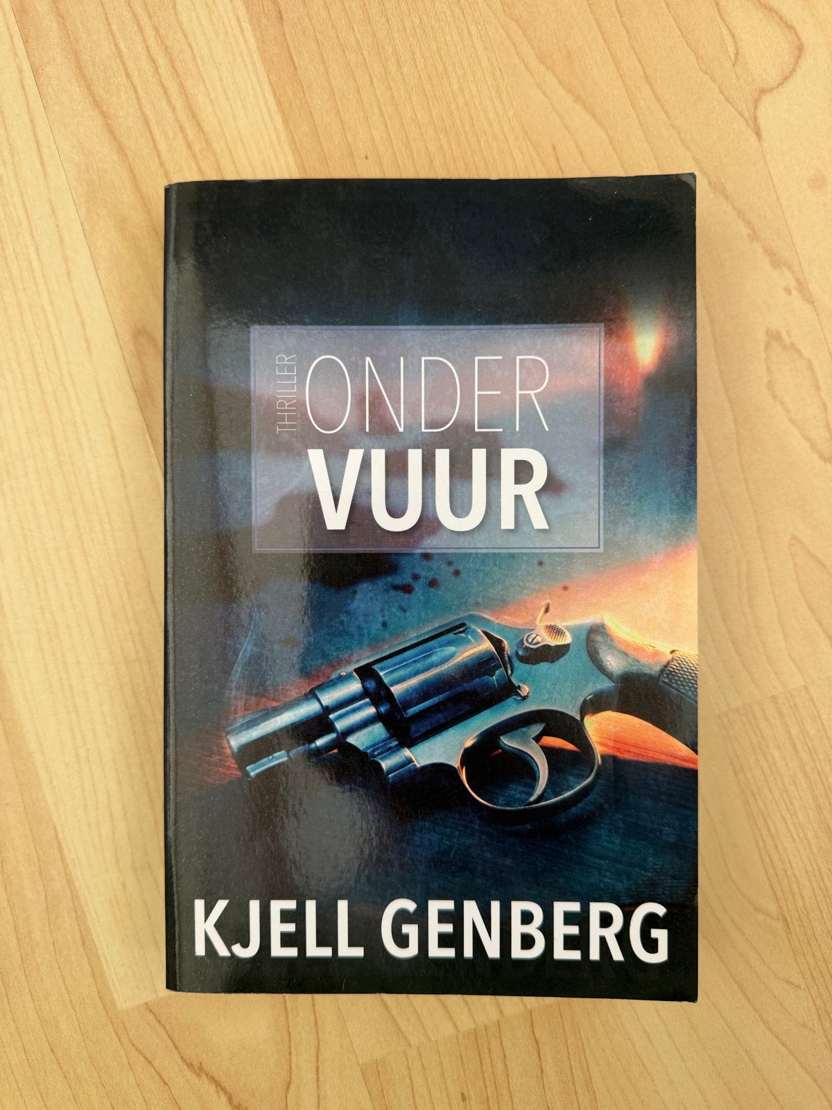 Thriller: Onder Vuur - Kjell Genberg, Boeken, Ophalen, Zo goed als nieuw, Europa overig