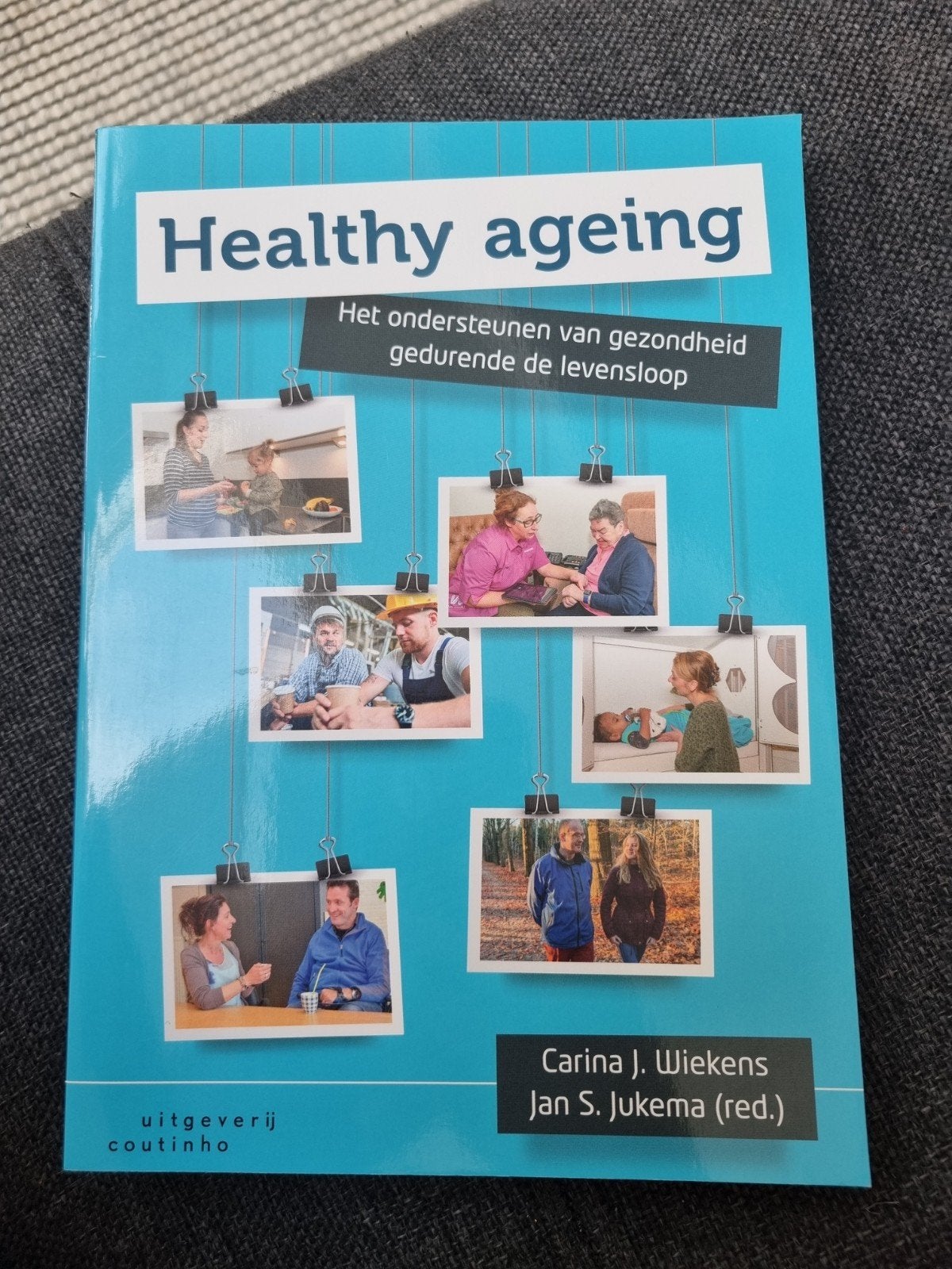 Healthy Ageing: Gezondheid gedurende de levensloop, Boeken, Ophalen of Verzenden, Nieuw, Gezondheid en Conditie, Carina J. Wiekens, Jan S. Jukema (red.)