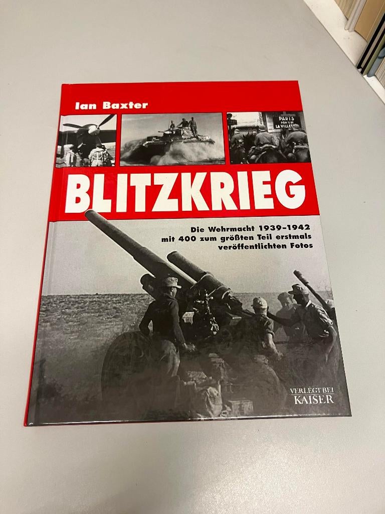 Blitzkrieg Baxter Die wehrmacht 1939 1942, Ophalen of Verzenden, Tweede Wereldoorlog, Gelezen, Algemeen