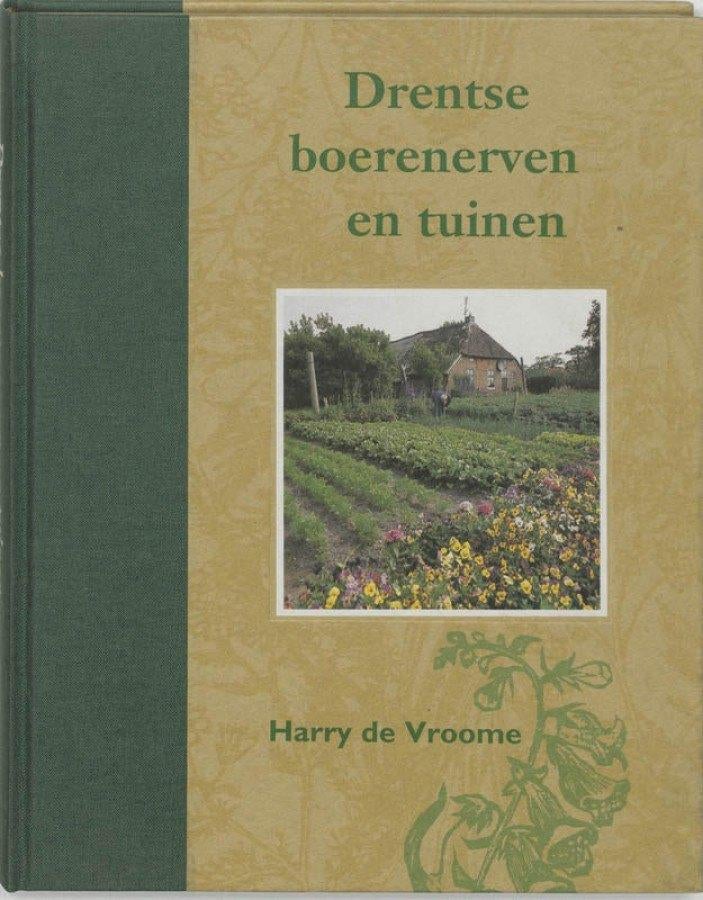 Drentse boerenerven en tuinen, Boeken, Ophalen of Verzenden, 20e eeuw of later, Zo goed als nieuw