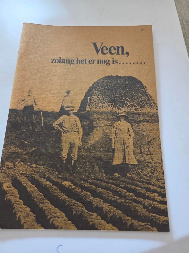 Veen, zolang het er nog is... - Historisch Boekje, Boeken, Ophalen of Verzenden