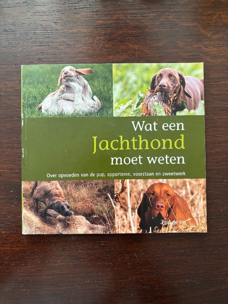 Jacht jagen jachtboeken. Wat een jachthond moet weten., Boeken, Ophalen of Verzenden, Gelezen, Honden