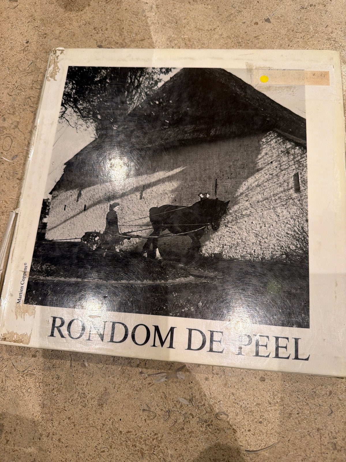 Rondom de Peel - Historische Fotografie, Ophalen of Verzenden, Gelezen, Fotografie algemeen