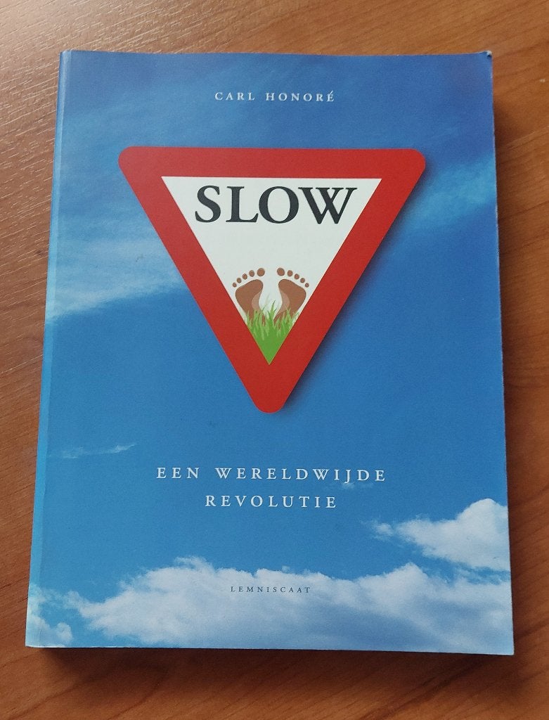 Boek Slow van auteur Carl Honoré, Boeken, Europa overig, Ophalen of Verzenden, Zo goed als nieuw, Carl Honoré