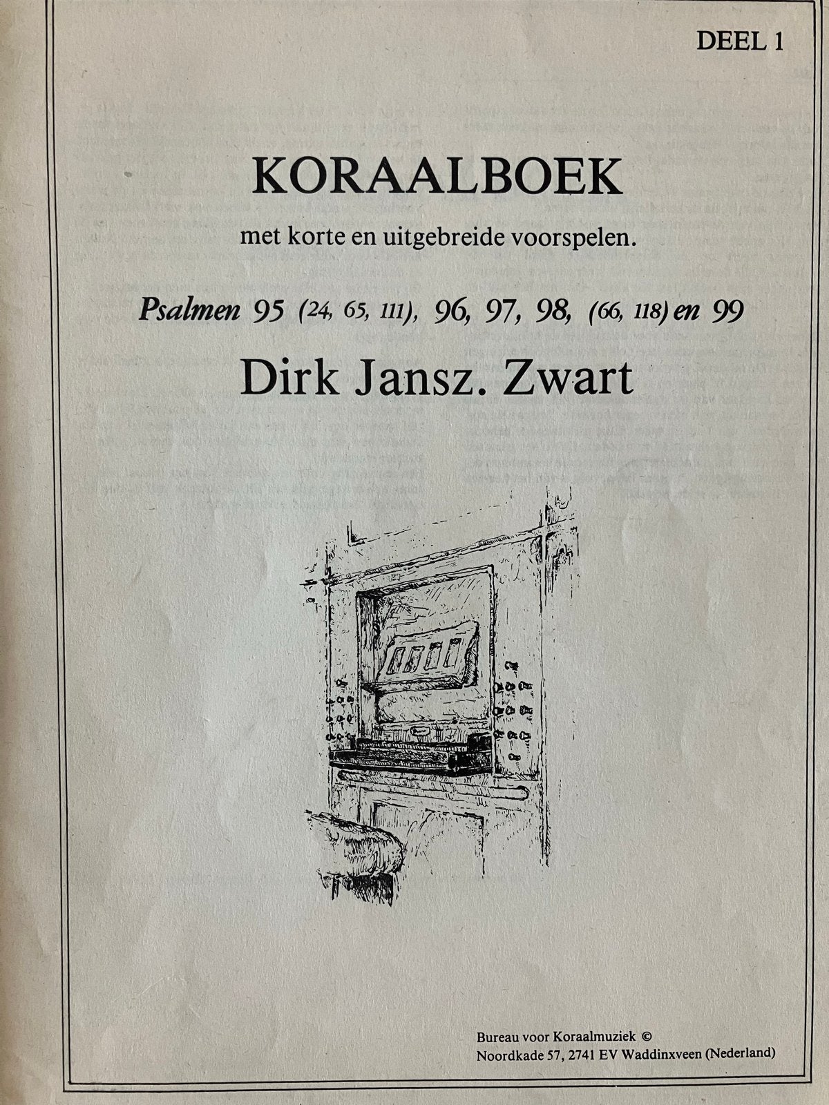 Koraalboek Dirk Jansz. Zwart - Psalmen 95, 96, 97, 98, 99, Orgel, Gebruikt, Klassiek, Ophalen of Verzenden