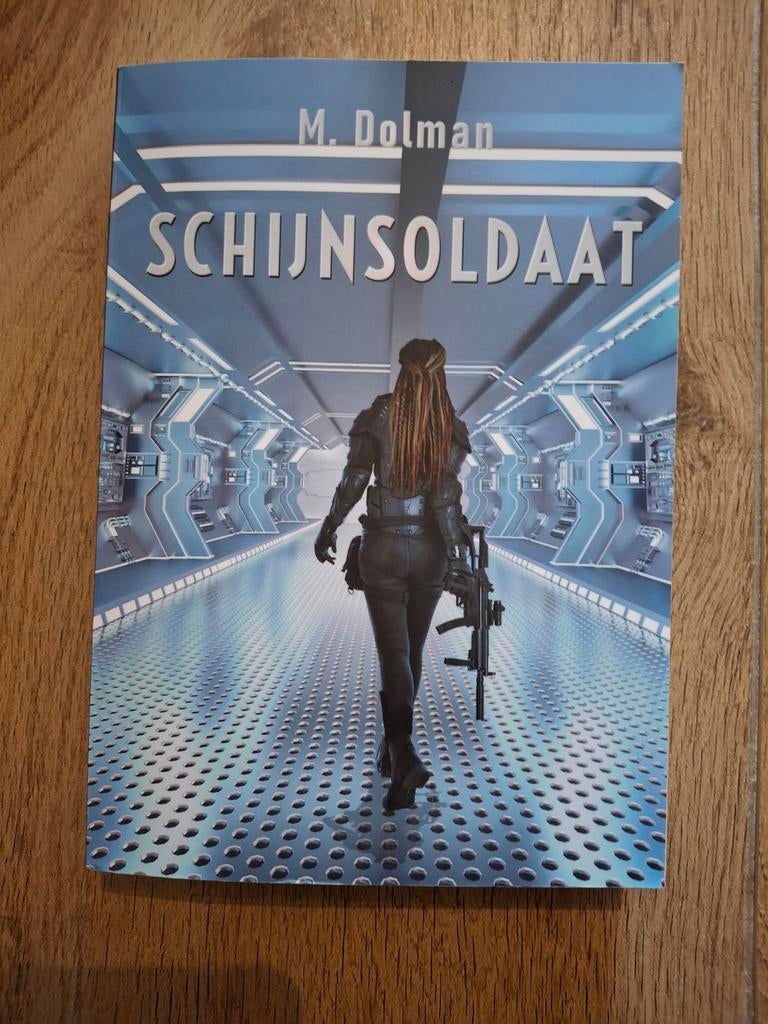 Schijnsoldaat - M. Dolman (Sci-fi thriller), Ophalen of Verzenden