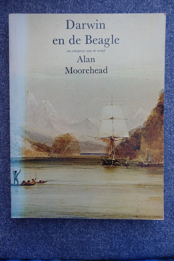 Alan Moorehead. Darwin en de Beagle, Ophalen of Verzenden, 19e eeuw, Zo goed als nieuw, Overige gebieden