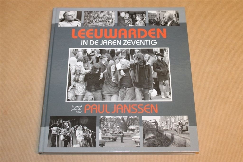 Leeuwarden in de Jaren \'70 — Fotoboek, Boeken, Ophalen of Verzenden, Gelezen
