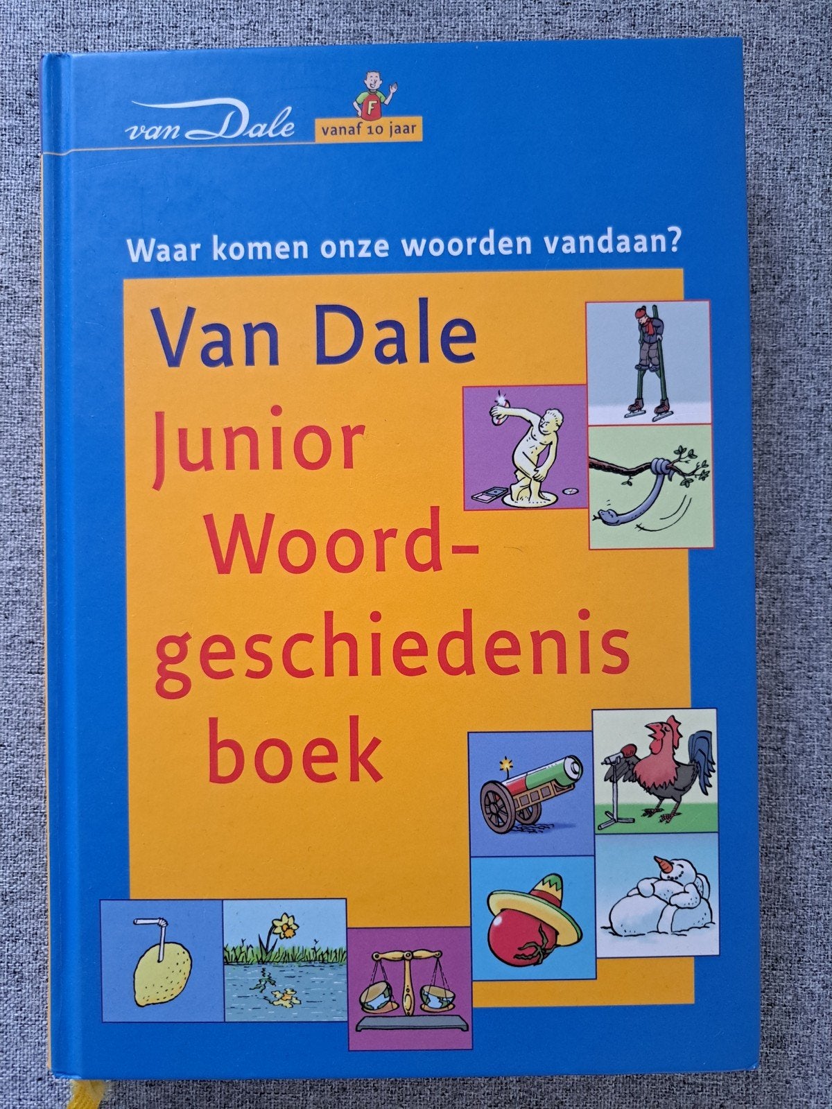 Wim Daniëls - Van Dale Junior Woordgeschiedenisboek, Boeken, Ophalen, Wim Daniëls, Nederlands, Zo goed als nieuw
