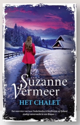 Suzanne Vermeer - Het Chalet, Ophalen of Verzenden, Zo goed als nieuw, Suzanne Vermeer