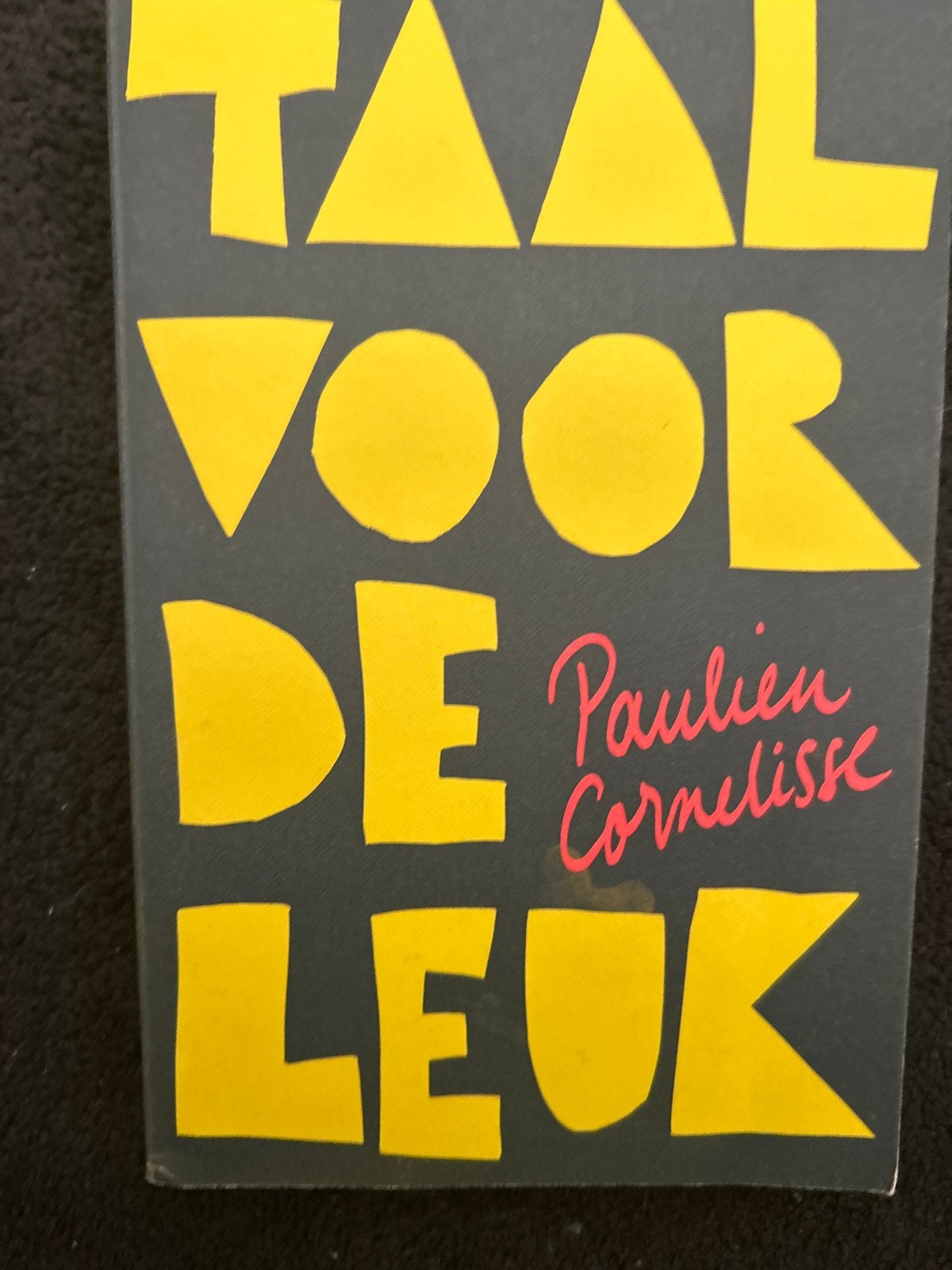 Taal voor de Leuk - Paulien Cornelisse, Ophalen of Verzenden, Zo goed als nieuw, Non-fictie