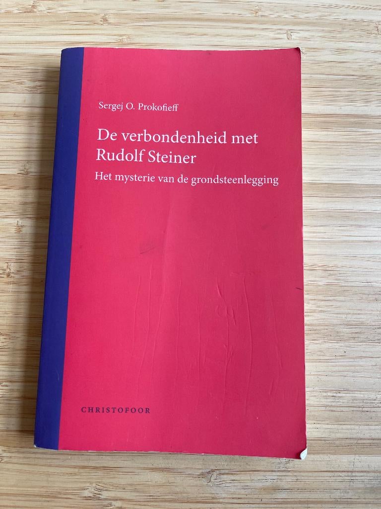 De verbondenheid met Rudolf Steiner Sergej O. Prokofieff, Boeken, Ophalen of Verzenden, Gelezen, Overige onderwerpen, Achtergrond en Informatie