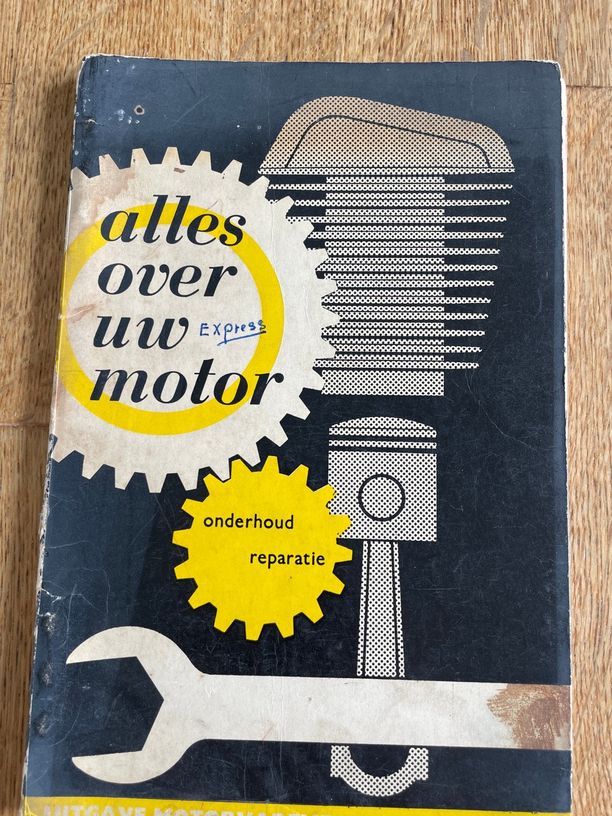 Alles over uw motor: Express 253 en 255 onderhoud, Ophalen of Verzenden, Gelezen, Merk of Model