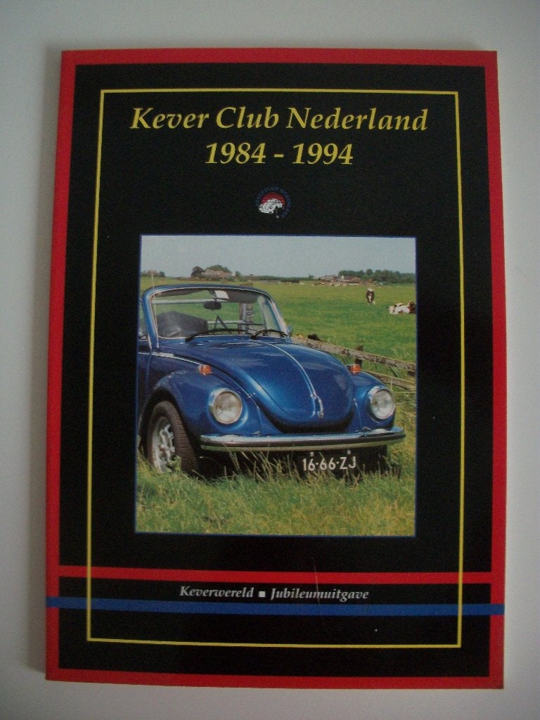 Kever Club Nederland 1984-1994 Jubileumuitgave - zgan  , Boeken, Ophalen of Verzenden, Zo goed als nieuw, Volkswagen, Kever Club Nederland