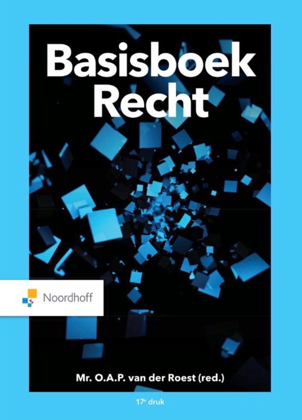 Basisboek Recht - Mr. O.A.P. van der Roest (red.), Boeken, Ophalen of Verzenden, Gamma, Zo goed als nieuw, HBO