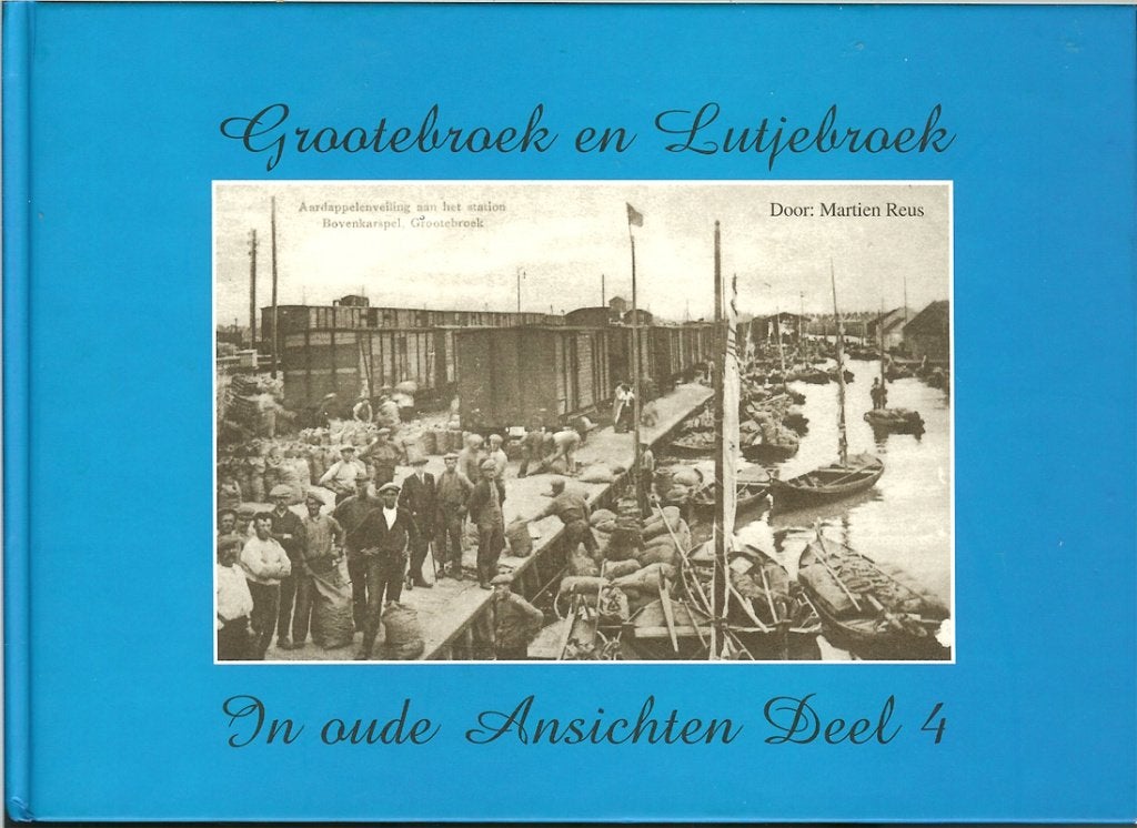 Grootebroek en Lutjebroek in oude ansichten deel 4 Martien, Ophalen of Verzenden, Zo goed als nieuw