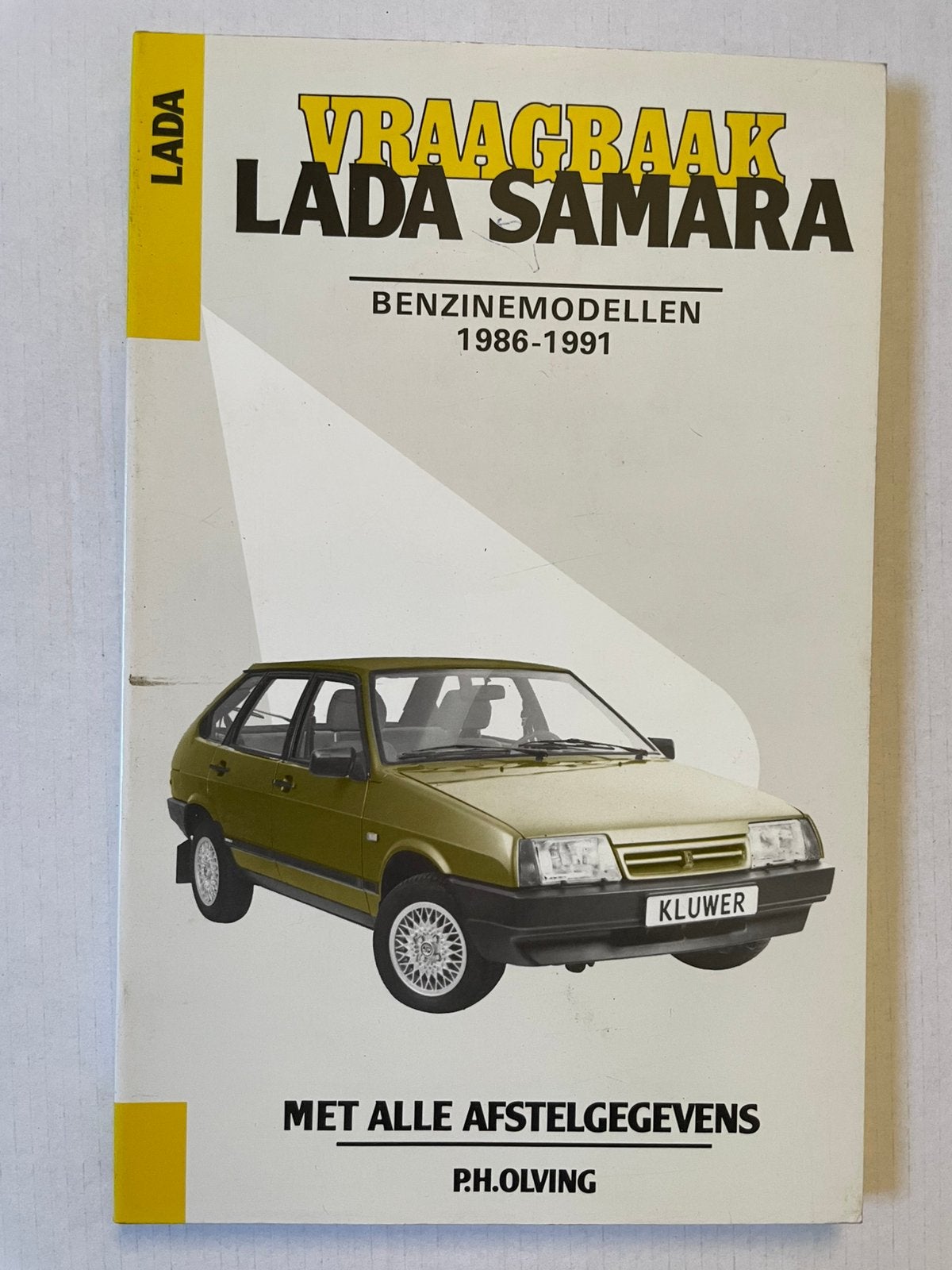 Vraagbaak Lada Samara 1986 - 1991 Kluwer Olving, Auto diversen, Ophalen of Verzenden