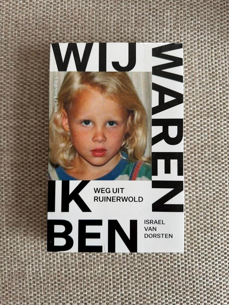Wij waren, ik ben. Weg uit Ruinerwold - Israel van Dorsten, Ophalen of Verzenden, Nieuw, Overige