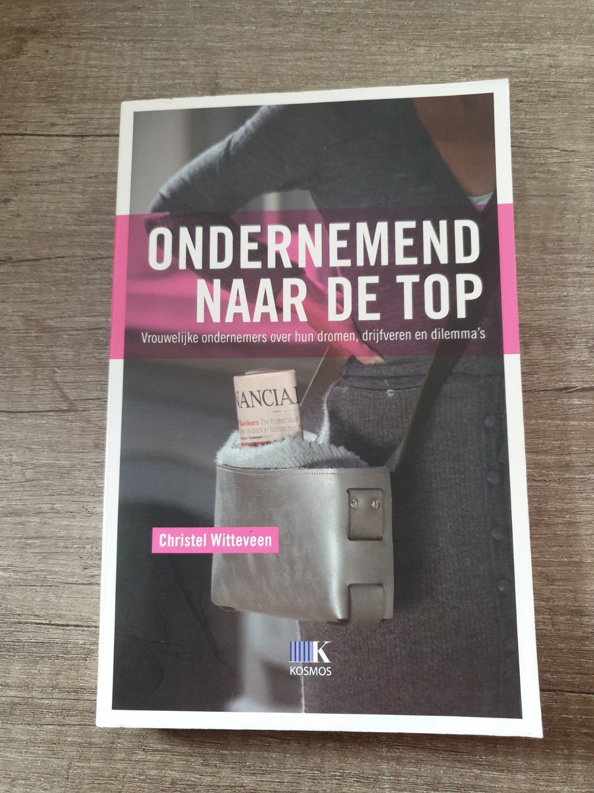Ondernemend naar de top - Christel Witteveen, Boeken, Ophalen of Verzenden, Gelezen, Christel Witteveen