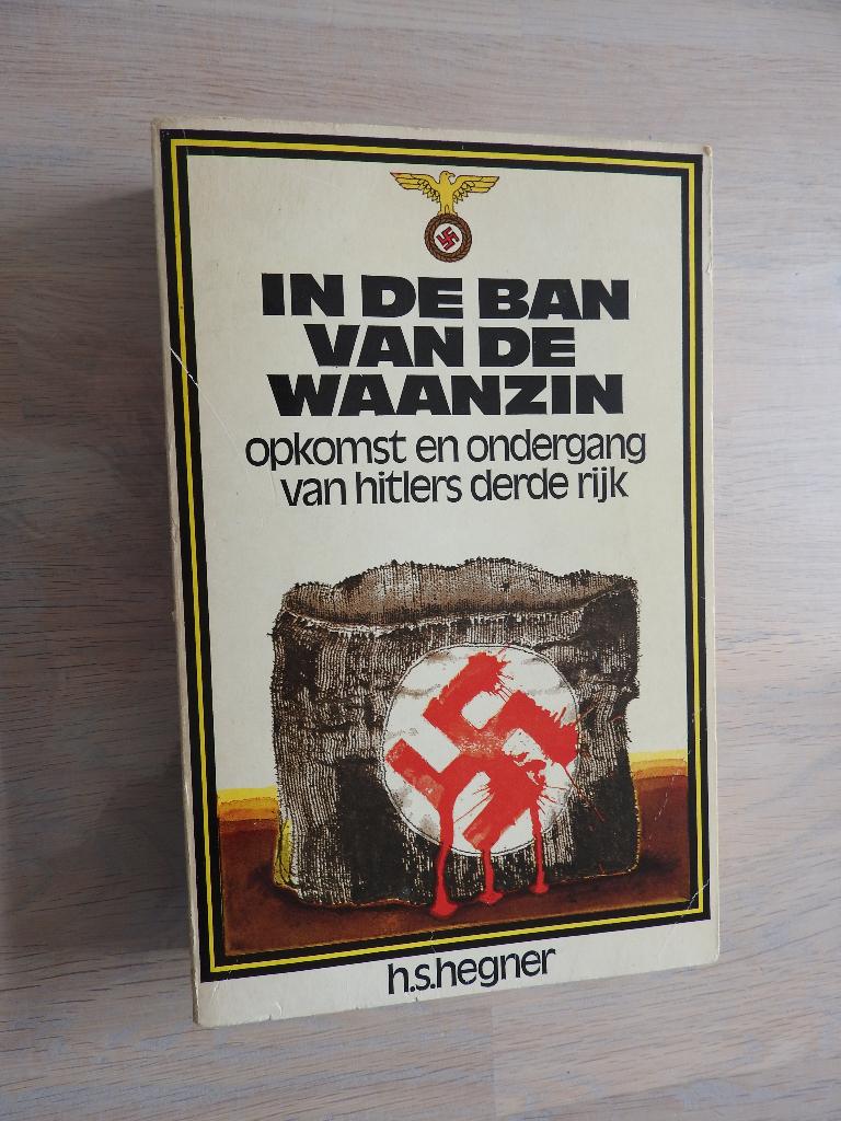 In de ban van de waanzin - Opkomst Hitlers Derde Rijk, Boeken, Ophalen of Verzenden, Tweede Wereldoorlog, Gelezen, Overige onderwerpen