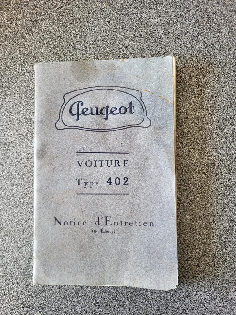 Peugeot 402 Onderhoudsboekje (Frans) - 1939 met uitklapdeel, Ophalen of Verzenden, Gelezen, Peugeot, Peugeot