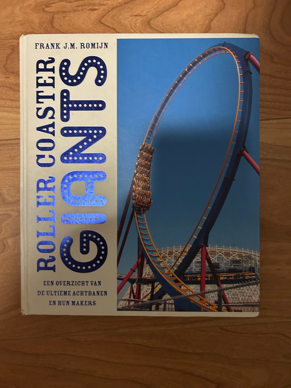 Roller Coaster Giants: Ultieme Achtbanen en Makers, Ophalen, Gelezen, Overige onderwerpen