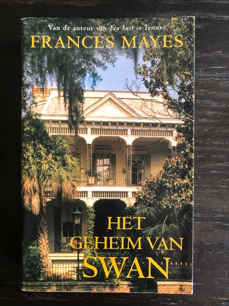 Het geheim van SWAN door Frances Mayes, Boeken, Frances Mayes, Ophalen of Verzenden, Zo goed als nieuw, Amerika