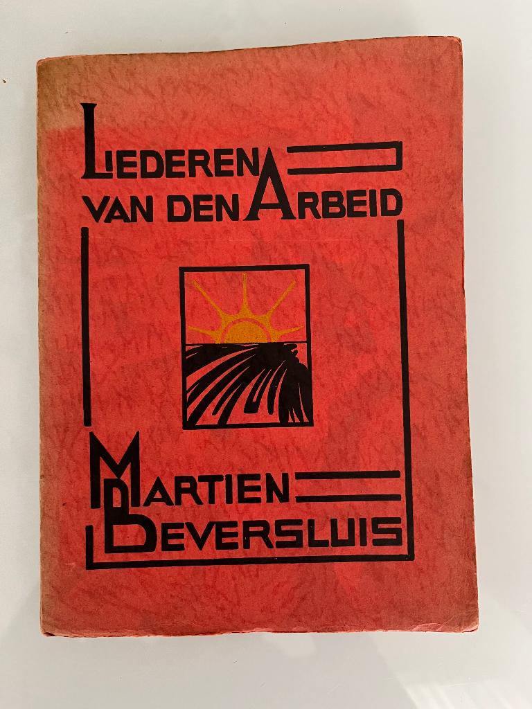 Liederen van den arbeid - Martien Beversluis - 1932, Ophalen of Verzenden, Zo goed als nieuw