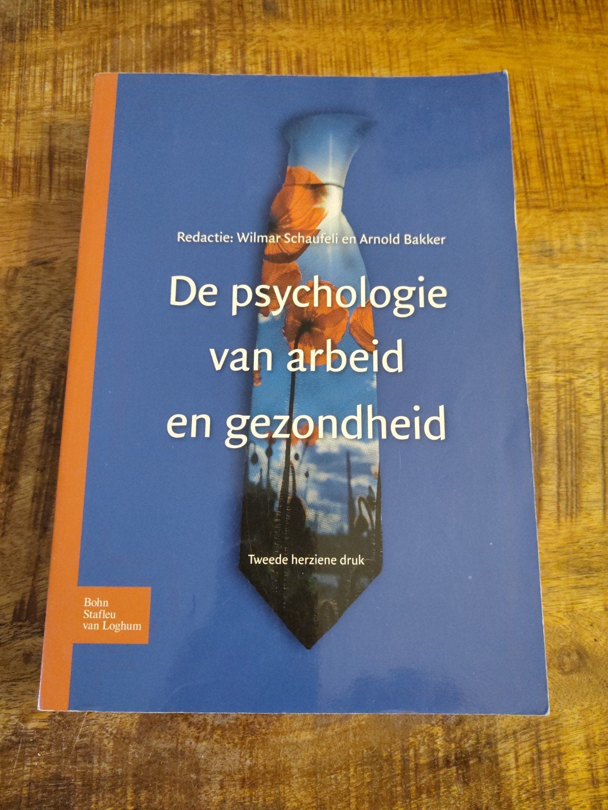 De psychologie van arbeid en gezondheid, Ophalen of Verzenden, Gelezen, Overige onderwerpen, Wilmar Schaufeli en Arnold Bakker