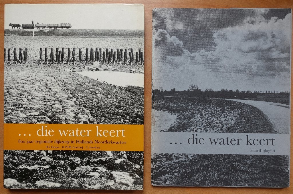 . . .Die water keert. 800 jaar regionale dijkzorg in Holland, 14e eeuw of eerder, Verzenden, H.S. Danner e.a., Zo goed als nieuw
