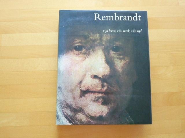 Rembrandt zijn leven, zijn werk, zijn tijd. B. Haak, Ophalen of Verzenden, Zo goed als nieuw, Schilder- en Tekenkunst