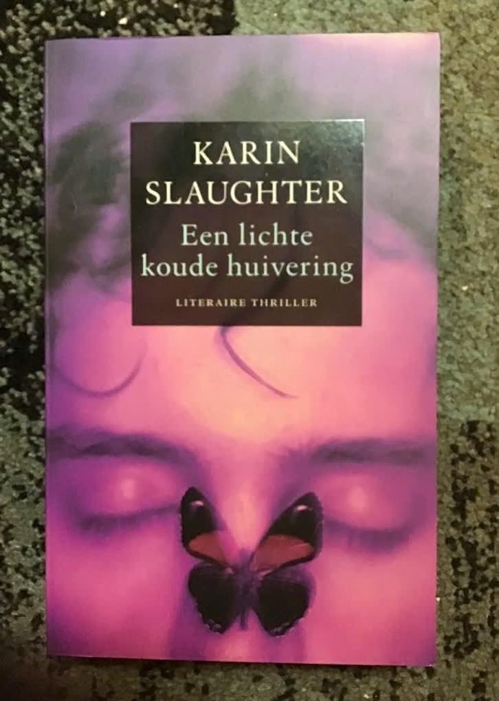 Een lichte koude huivering door Karin Slaughter., Ophalen of Verzenden, Zo goed als nieuw