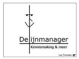Boek de lijnmanager Luc Timmers 270 pagina s soft cover, Eén comic, Ophalen of Verzenden, Zo goed als nieuw, Europa