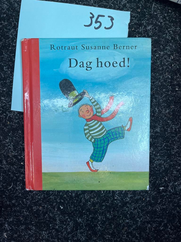 Dag hoed! - Rotraut Susanne Berner (Kinderboek), Ophalen of Verzenden, Zo goed als nieuw, Fictie algemeen