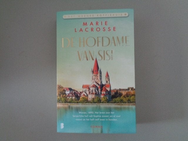 De hofdame van Sisi - Marie Lacrosse / Het Weense koffiehuis, Gelezen, Europa overig, Marie Lacrosse, Ophalen of Verzenden