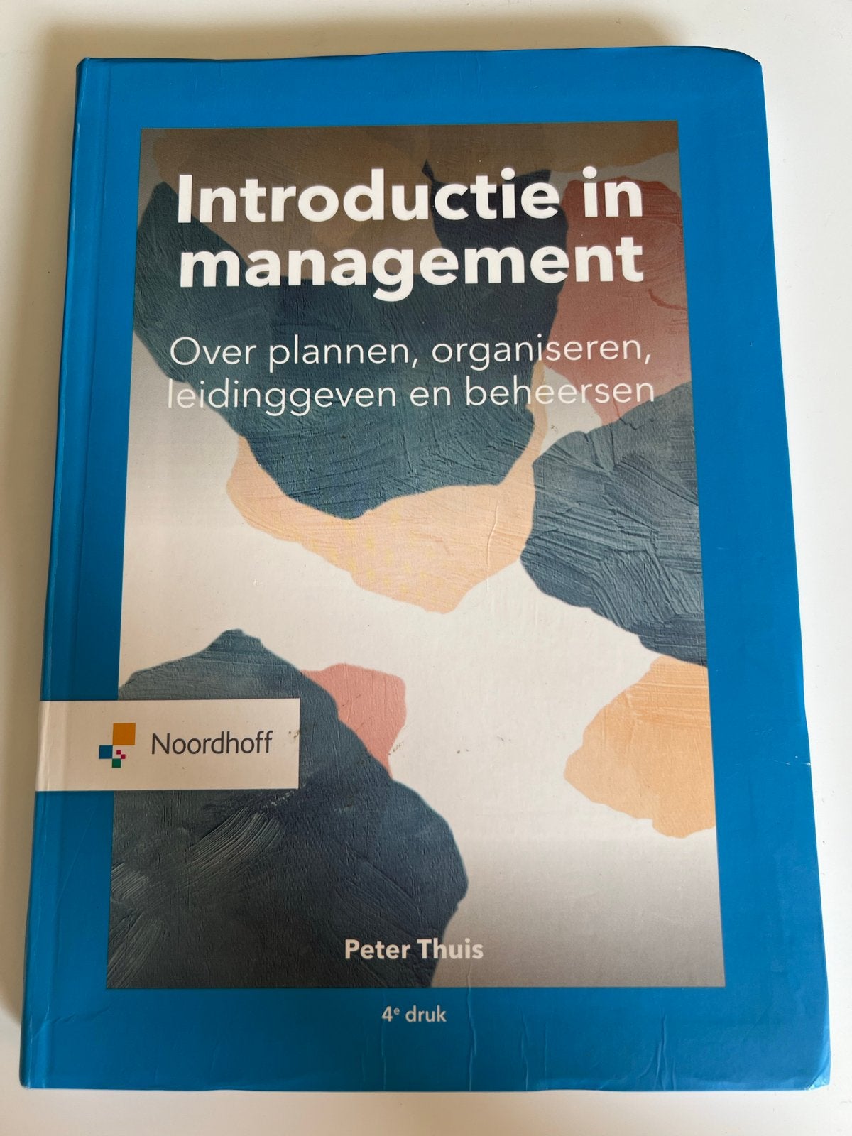 Introductie in management - Peter Thuis (4e druk), Ophalen of Verzenden, Gamma, Zo goed als nieuw, MBO