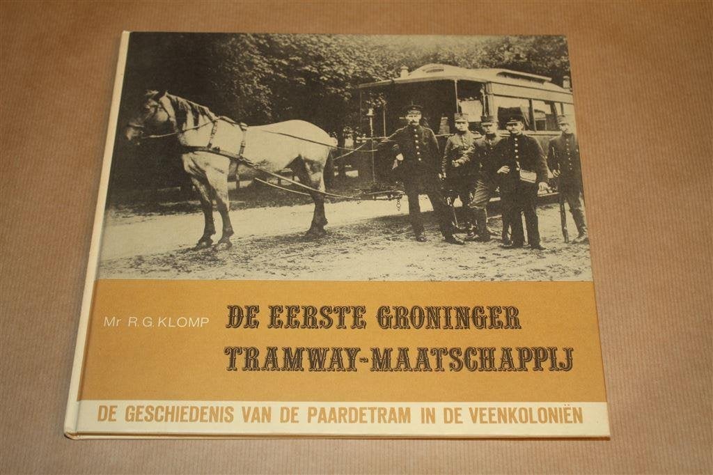 De eerste Groninger tramway-maatschappij., Boeken, Ophalen of Verzenden, Gelezen