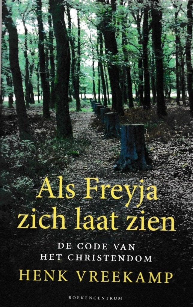HENK VREEKAMP - Als Freyja zich laat zien, Boeken, Ophalen of Verzenden, Gelezen