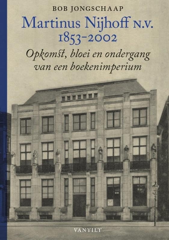 Martinus Nijhoff N.V. 1853-2002 stofomslag- Bob Jongschaap, Verzenden, Gelezen