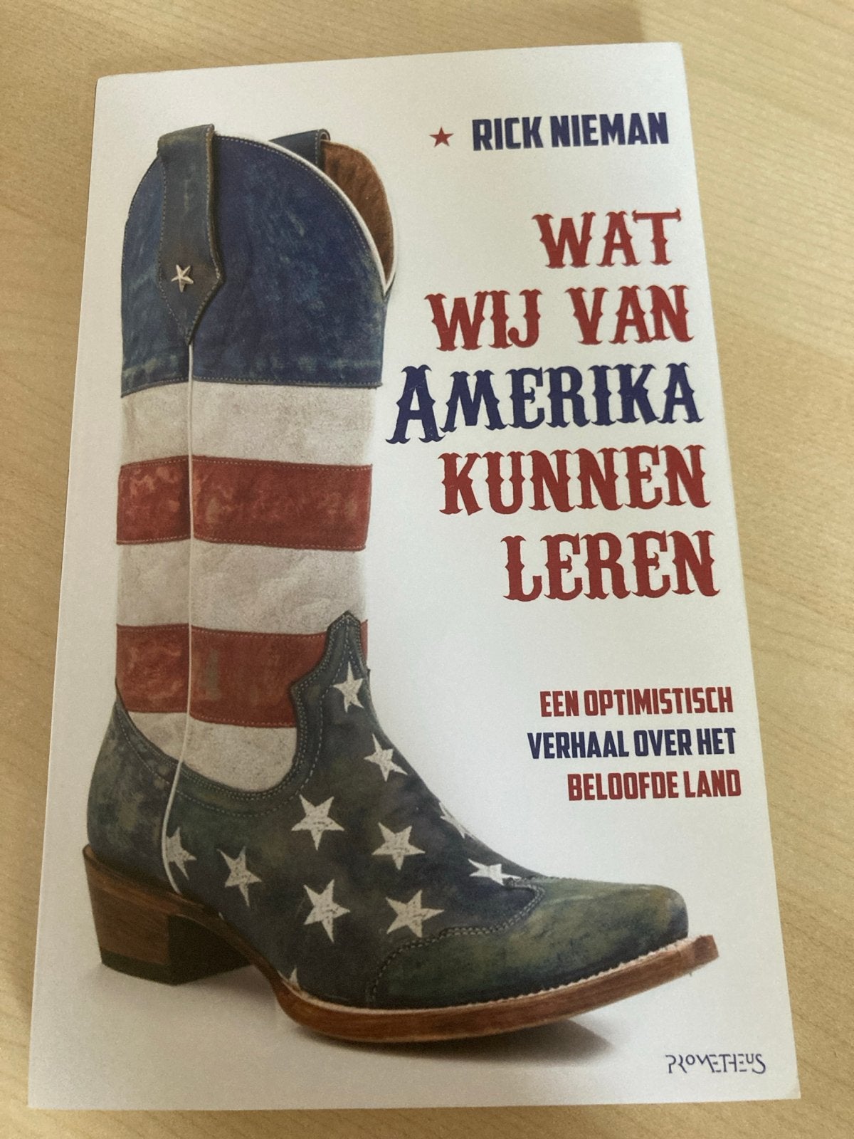 Wat Wij Van Amerika Kunnen Leren - Rick Nieman, Ophalen of Verzenden, Zo goed als nieuw, Amerika