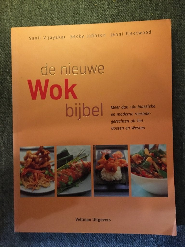 De Nieuwe Wok bijbel ; Vijayakar, Johnson, Fleetwood, Vijayakar, Johnson, Fleetwood, Azië en Oosters, Zo goed als nieuw, Gezond koken