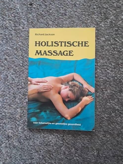 Holistische massage, Boeken, Gelezen, Ophalen of Verzenden, Richard Jackson, Natuurwetenschap