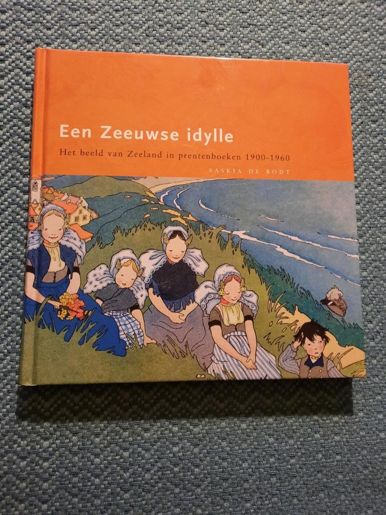 Een Zeeuwse idylle - Het beeld van Zeeland in prentenboeken, Boeken, Ophalen of Verzenden, Zo goed als nieuw, Saskia de Bodt, Prentenboek