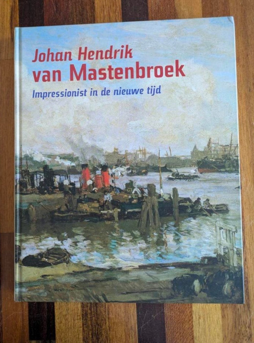 Johan Hendrik van Mastenbroek: Impressionist, Ophalen of Verzenden, Zo goed als nieuw, Overige onderwerpen, Johan Hendrik van Mastenbroek