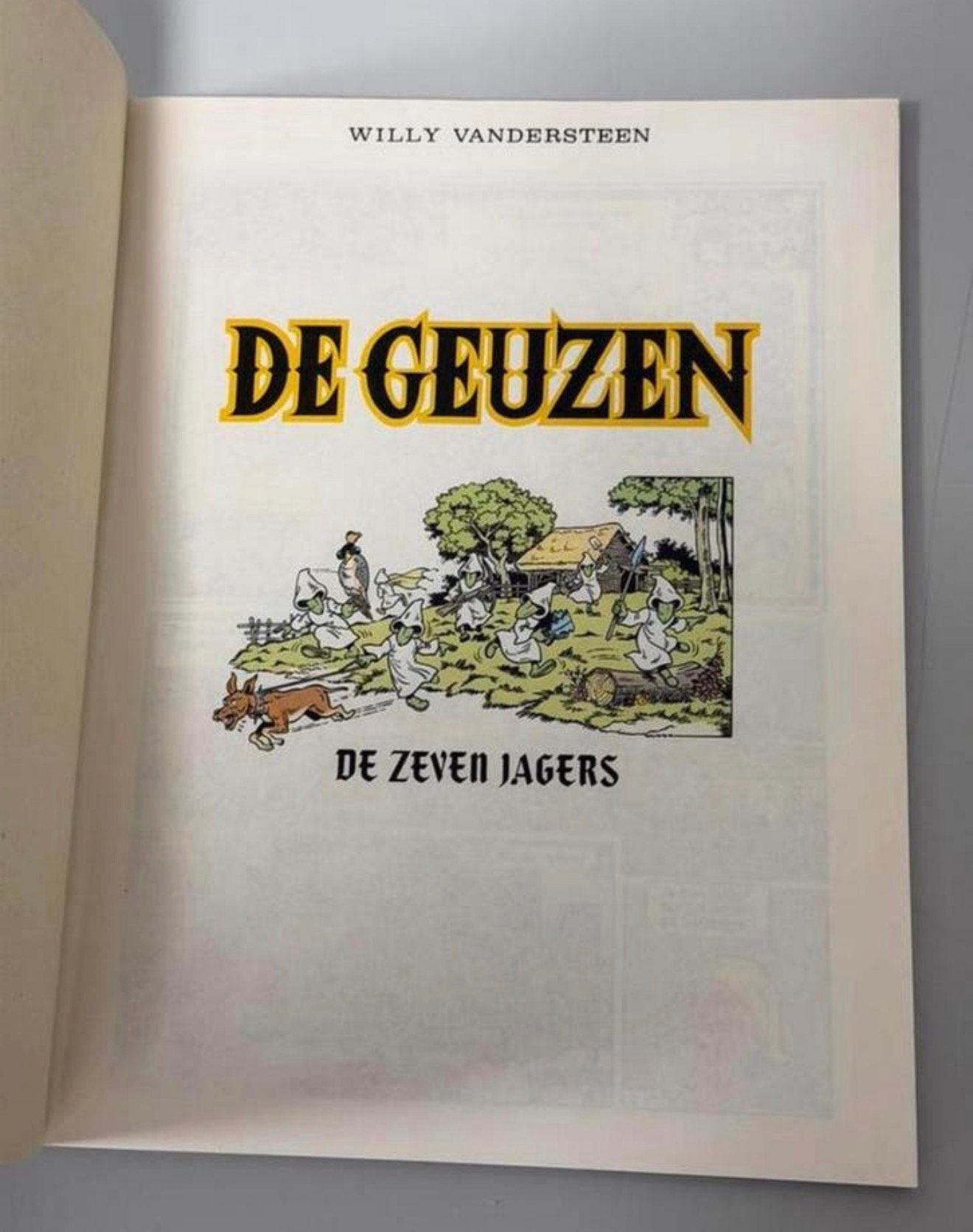 De Geuzen 01 – De Zeven Jagers | 1e druk 1985 | Vandersteen, Boeken, Eén stripboek, Ophalen of Verzenden, Zo goed als nieuw