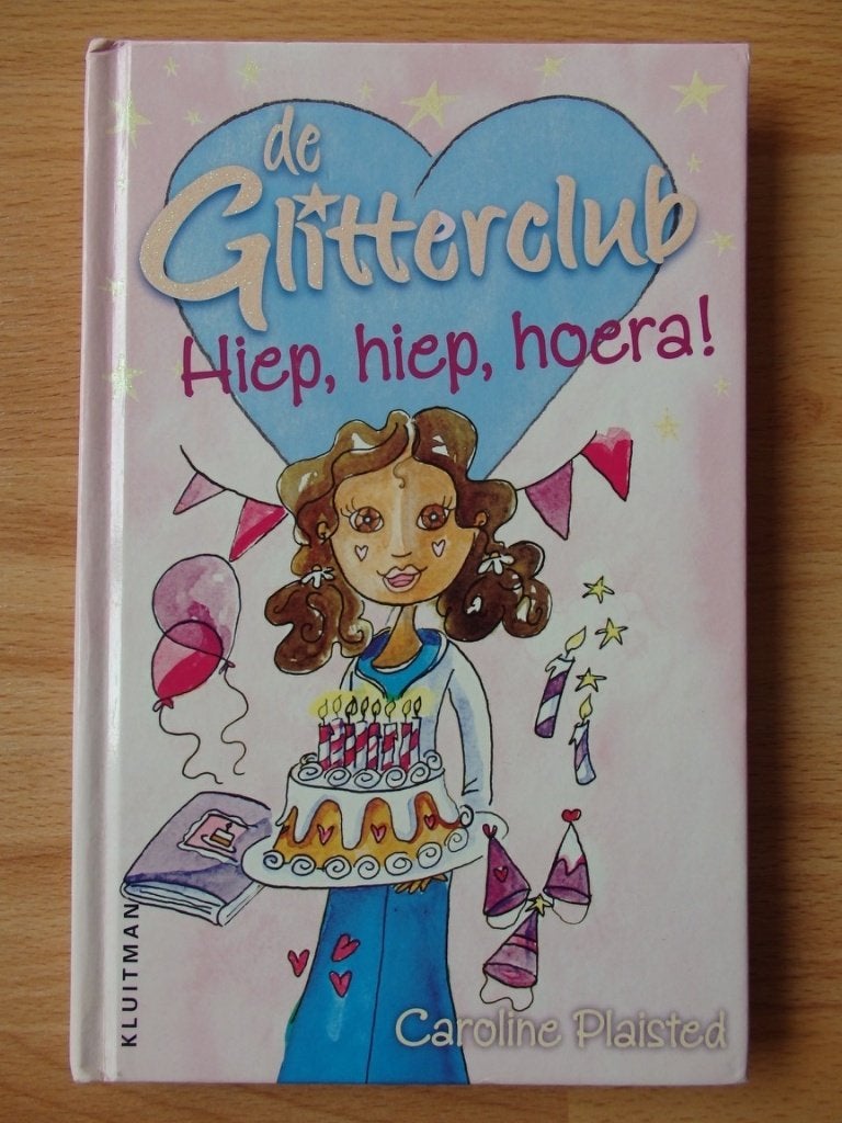 De Glitterclub, Hiep, hiep, hoera! - Caroline Plaisted, Ophalen, Gelezen, Caroline Plaisted, Fictie algemeen