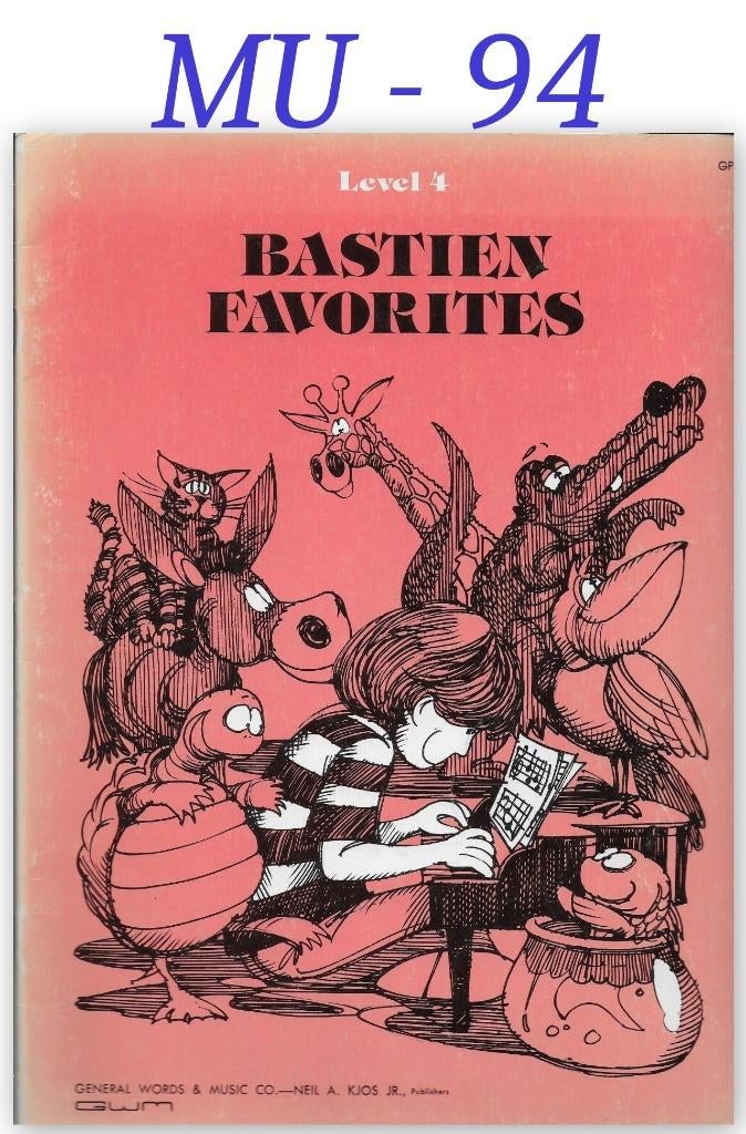 MU-94 Piano Bladmuziek: Bastien Favorits -- level 4, Muziek en Instrumenten, Gebruikt, Klassiek, Ophalen of Verzenden, Artiest of Componist