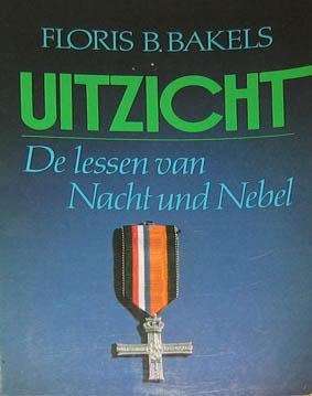 Uitzicht. De lessen van Nacht und Nebel, Boeken, Ophalen of Verzenden, Tweede Wereldoorlog, Zo goed als nieuw, Overige onderwerpen